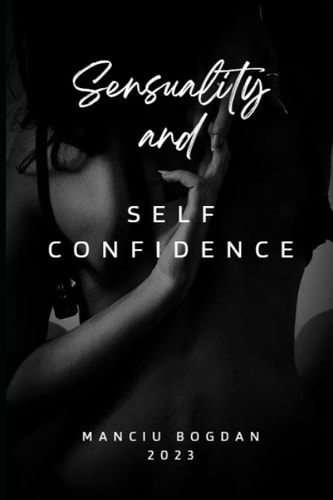 Sensuality and Self Confidence