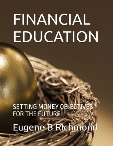 Financial Education Setting Money Objectives for the Future