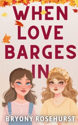 When Love Barges In A WLW Romance Novella