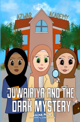 Juwairiya And The Dark Mystery