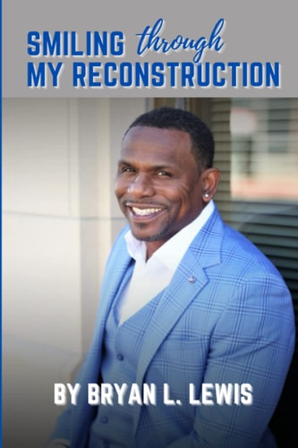 Smiling Through My Reconstruction
