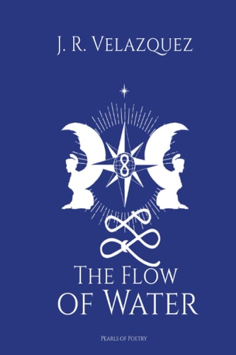 The Flow of Water Pearls of Poetry