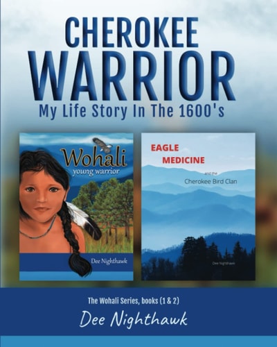 Cherokee Warrior My Life Story in The 1600's