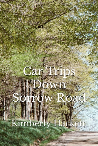 Car Trips Down Sorrow Road