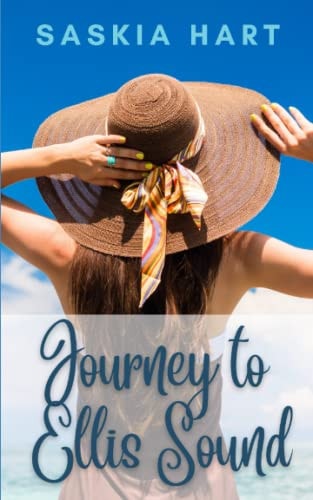Journey to Ellis Sound It's Never to Late for Love