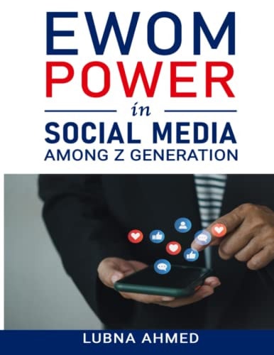 EWOM Power in Social Media Among Z Generation