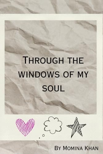 Through the Windows Of My Soul Quote Book