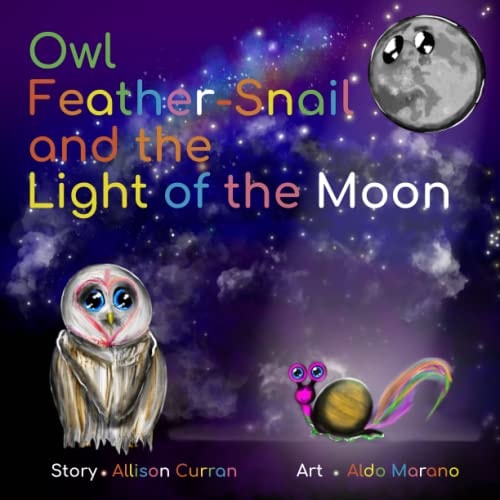 Owl Feather-Snail and the Light of the Moon