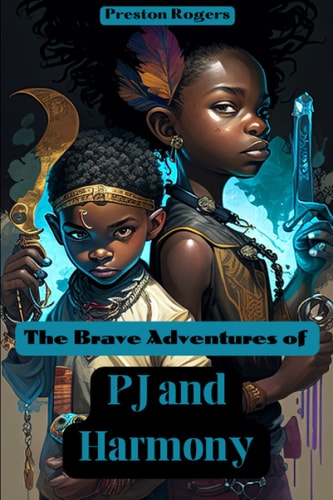 The Brave Adventures of PJ and Harmony