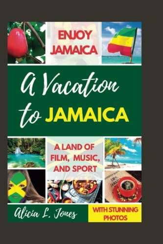 A Vacation to Jamaica Enjoy Jamaica, a Land of Film, Music and Sport
