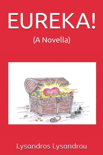 Eureka! (A Novella)