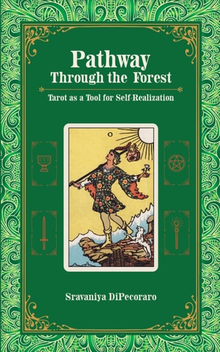 Pathway Through the Forest Tarot as a Tool for Self-Realization