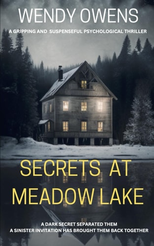 Secrets At Meadow Lake A Gripping and Suspenseful Psychological Thriller