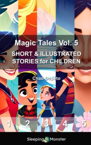Magic Tales Vol. 5 SHORT & ILLUSTRATED STORIES for CHILDREN