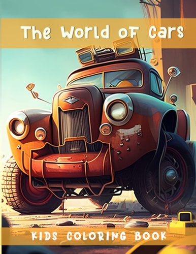 The World of Cars Kids Coloring Book