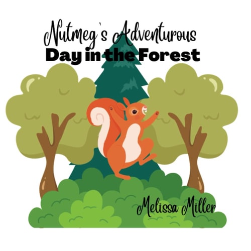 Nutmeg's Adventurous Day in the Forest
