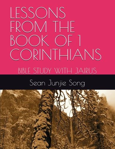 Lessons from the Book of 1 Corinthians Bible Study with Jairus