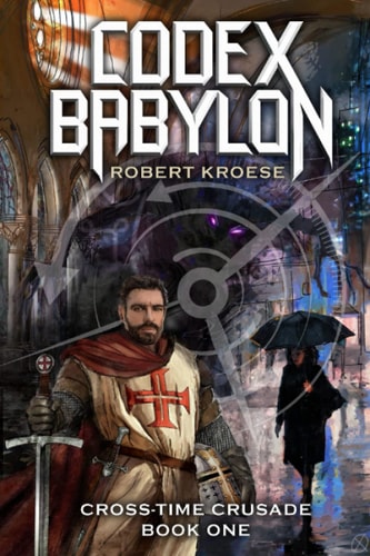 Codex Babylon A Secret History Sci-fi Adventure