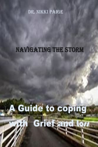 Navigating the Storm A Guide to Coping with Grief and Loss