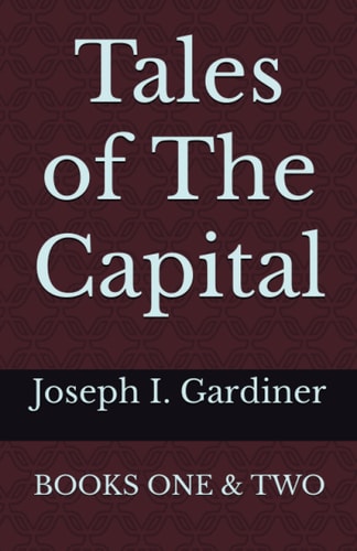Tales of The Capital Books One & Two