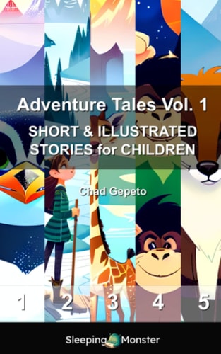 Adventure Tales Vol. 1 SHORT & ILLUSTRATED STORIES for CHILDREN