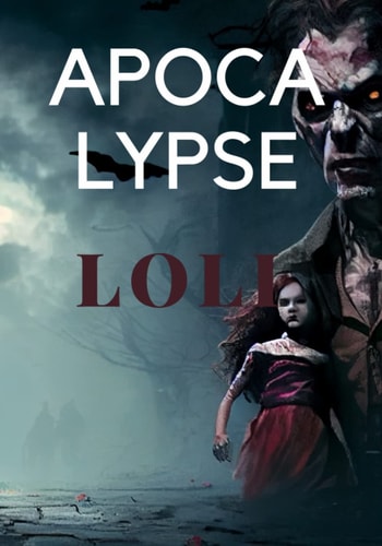 Apocalypse Loli Survival of the End
