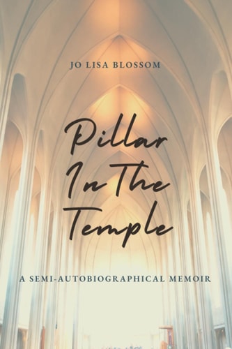 Pillar In The Temple An Overcomer Story