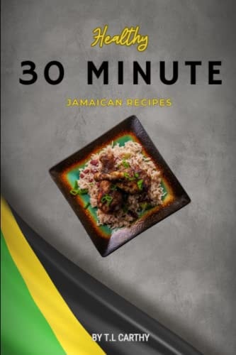 Healthy 30 Minute Jamaican Recipes