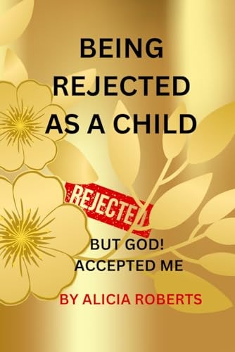 Being Rejected As A Child