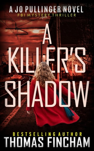 A Killer's Shadow FBI Mystery Thriller