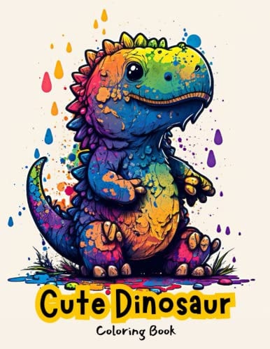 Cute Dinosaurs Coloring Book Adventures in the Prehistoric World