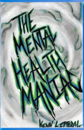 The Mental Health Maniac