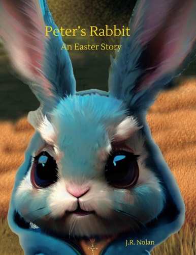 Peter's Rabbit An Easter Story