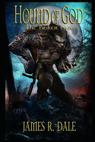 Hound of God The Broken Cross