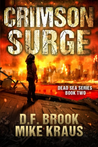 Crimson Surge - Dead Sea Book 2 (A Post-Apocalyptic Survival Thriller)