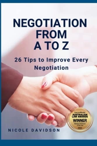Negotiation from A to Z (2nd Ed.) 26 Tips to Improve Every Negotiation