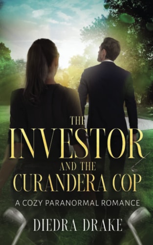 The Investor and the Curandera Cop A Cozy Paranormal Romance