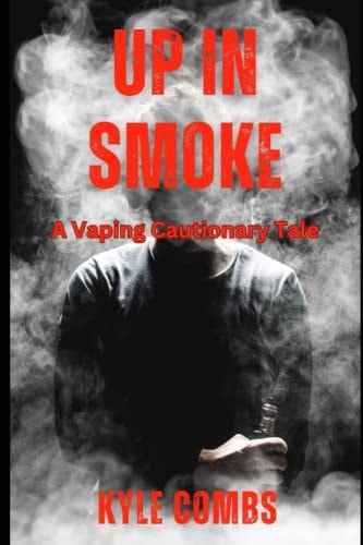 Up In Smoke A Vaping Cautionary Tale