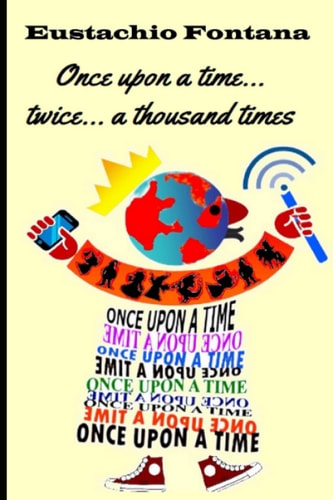 Once Upon a Time...twice... a Thousand Times