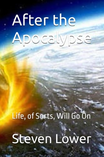 After the Apocalypse Life, of Sorts, Will Go On
