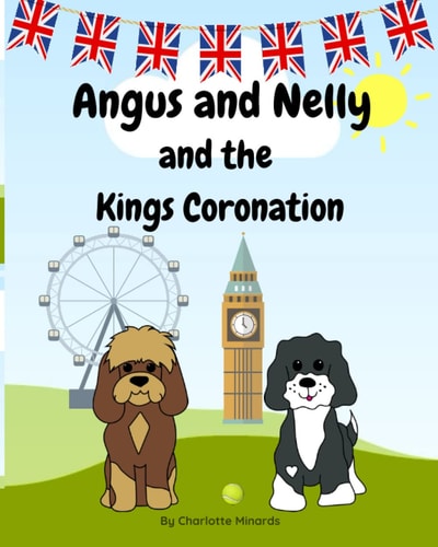 Angus and Nelly and the Kings Coronation