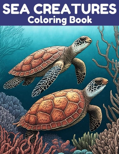 Sea Creatures Coloring Book Relax and Unwind With 40 Ocean Animal Designs