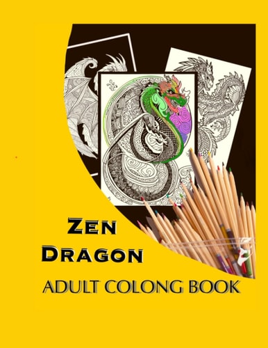 Zen Dragon Adult Coloring Book