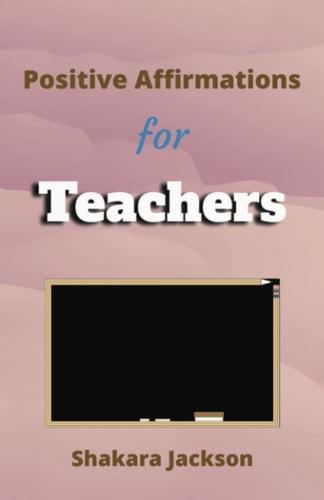 Positive Affirmation for Teachers Daily Affirmations for Teachers Daily Positive Affirmations