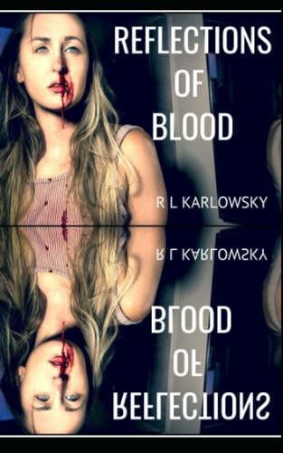 Reflections of Blood