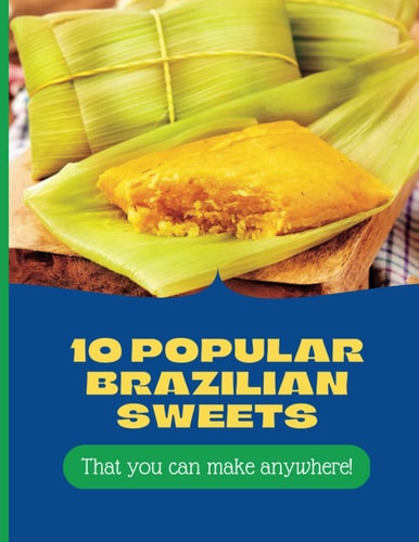 10 Popular Brazilian Sweets