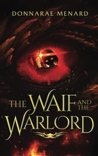 The Waif and the Warlord A Fantasy Novel