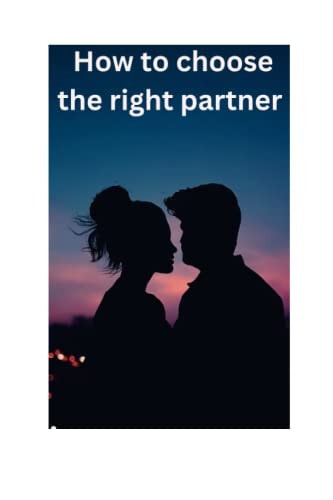 How to Choose the Right Partner