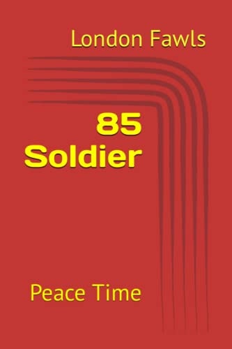 85 Soldier Peace Time
