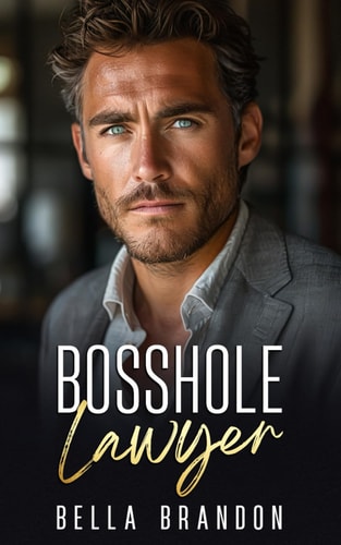 Bosshole Lawyer A Dad's Best Friend, Forced Proximity Romance